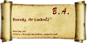 Bondy Ariadné névjegykártya
